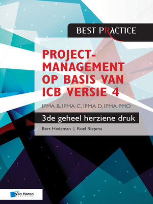 cover image of Projectmanagement op basis van ICB versie 4 –3de geheel herziene druk – IPMA B, IPMA C, IPMA-D , IPMA PMO